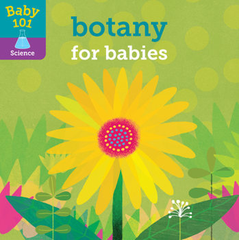Botany for Babies - Book  of the Baby 101