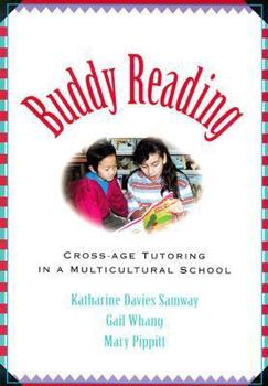 Paperback Buddy Reading: Cross-Age Tutoring in a Multicultural School Book