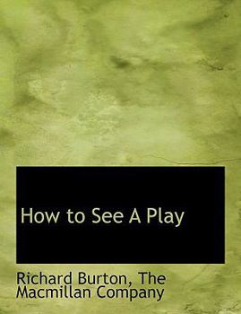 Paperback How to See a Play Book