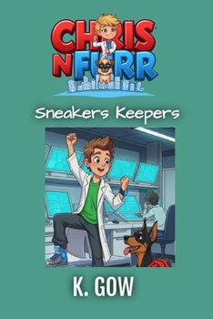 Sneakers Keepers (Chris N Furr Series)