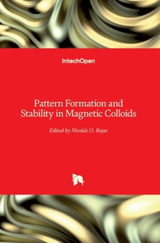 Hardcover Pattern Formation and Stability in Magnetic Colloids Book