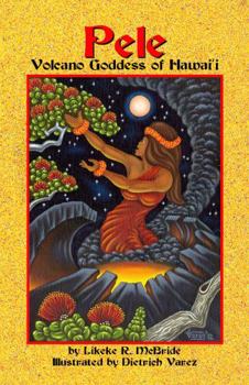 Paperback Pele: Volcano Goddess of Hawaii Book