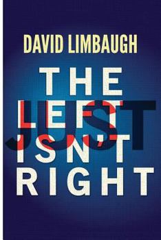 Paperback The Left Just Isn't Right Book