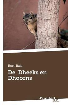 Paperback De Dheeks en Dhoorns [Dutch] Book