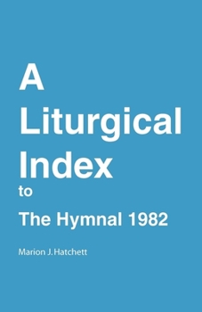 Paperback A Liturgical Index to the Hymnal 1982 Book