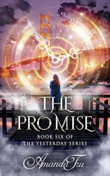 Paperback The Promise: Book 6 of the Yesterday Series Book