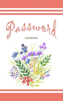 Paperback Password Logbook: Notebook, username, password, website and note in alphabetical order from A-Z. The design is easy to use and has a bea Book