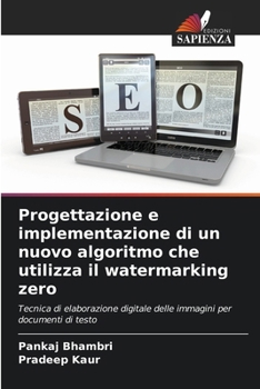 Progettazione e implementazione di un nuovo algoritmo che utilizza il watermarking zero