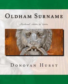 Paperback Oldham Surname: Ireland: 1600s to 1900s Book