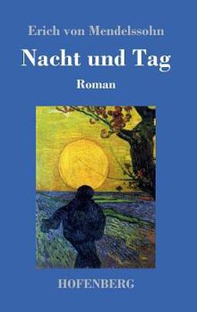 Hardcover Nacht und Tag: Roman [German] Book