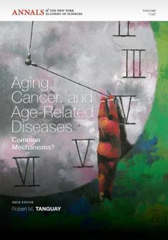 Paperback Aging, Cancer and Age-Related Disease: Common Mechanisms?, Volume 1197 Book