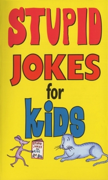 Mass Market Paperback Stupid Jokes for Kids Book