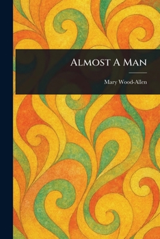 Paperback Almost A Man Book