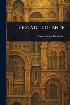 Paperback The Statute of Anne Book