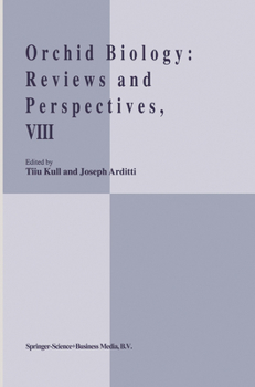 Orchid Biology: Reviews and Perspectives, VIII (Orchid Biology)