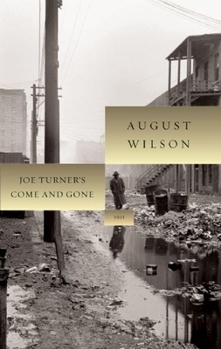 Joe Turner's Come and Gone (Plume) - Book #2 of the Century Cycle