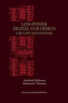 Paperback Low-Power Digital VLSI Design: Circuits and Systems Book