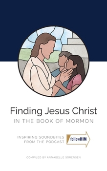 Paperback Finding Jesus Christ in the Book of Mormon Book