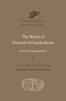 Hardcover The Works of Hrotsvit of Gandersheim Book