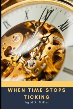 Paperback When Time Stops Ticking Book