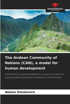 Paperback The Andean Community of Nations (CAN), a model for human development Book