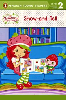 Library Binding Show-And-Tell Strawberry Shortcake Book