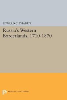 Paperback Russia's Western Borderlands, 1710-1870 Book