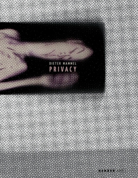 Hardcover Dieter Mammel: Privacy Book