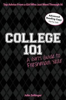 Paperback College 101: A Girl's Guide to Freshman Year Book