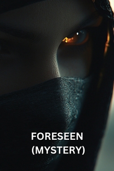 Paperback Foreseen (Mystery) Book