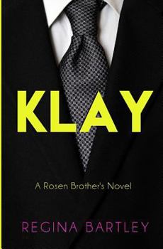 Paperback Klay: A Rosen Brother's Novel Book