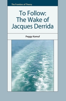 Paperback To Follow: The Wake of Jacques Derrida Book