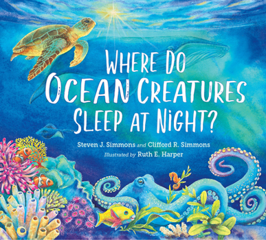 Hardcover Where Do Ocean Creatures Sleep at Night? Book