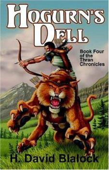 Paperback Hogurn's Dell: Book Four of the Thran Chronicles Book