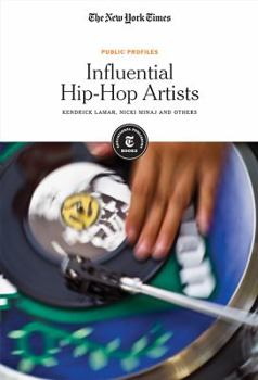 Library Binding Influential Hip-Hop Artists: Kendrick Lamar, Nicki Minaj and Others Book