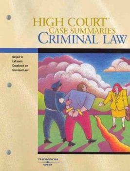Paperback High Court Case Summaries on Criminal Law (Keyed to LaFave, 3rd Edition) Book