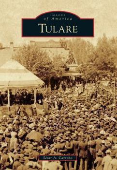 Tulare - Book  of the Images of America: California