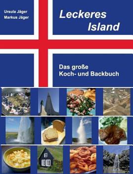 Paperback Leckeres Island: Das gro?e Koch- und Backbuch [German] Book