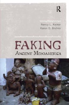 Hardcover Faking Ancient Mesoamerica Book