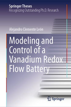 Hardcover Modeling and Control of a Vanadium Redox Flow Battery Book