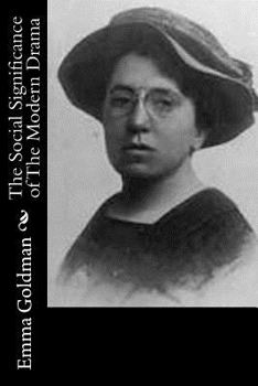 Paperback The Social Significance of The Modern Drama Book
