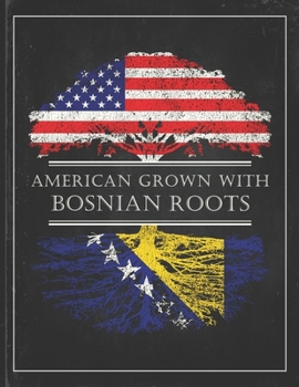 Paperback Bosnian Roots: Personalized Gift for Grown in America Born in Bosnia & Herzegovina Customized Flag Undated Planner Daily Weekly Month Book