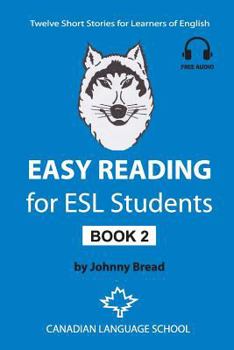 Paperback Easy Reading for ESL Students - Book 2: Twelve Short Stories for Learners of English Book