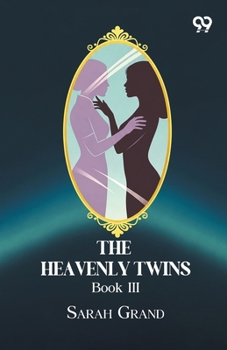 Paperback The Heavenly Twins: Book III Book