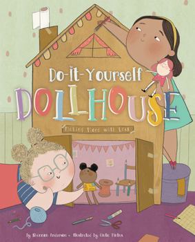 Hardcover Do-It-Yourself Dollhouse: Making More with Less Book