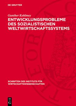 Entwicklungsprobleme Des Sozialistischen Weltwirtschaftssystems: Ein Diskussionsbeitrag