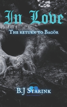 Paperback In Love II: The Return to Bagor Book