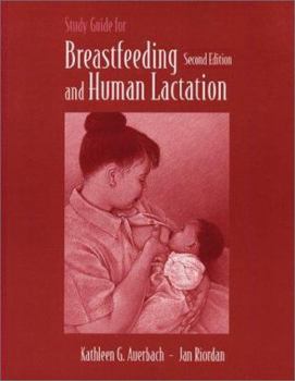 Paperback Study Guide for Breastfeeding and Human Lactation: . Book
