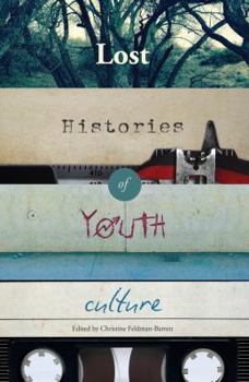 Hardcover Lost Histories of Youth Culture Book
