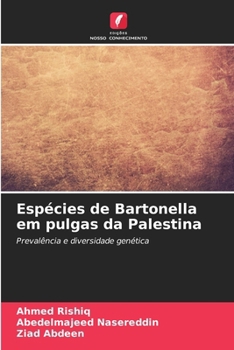 Espécies de Bartonella em pulgas da Palestina (Portuguese Edition)